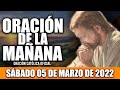 Oración de la Mañana de hoy SÁBADO 05 de MARZO de 2022| Oración Católica