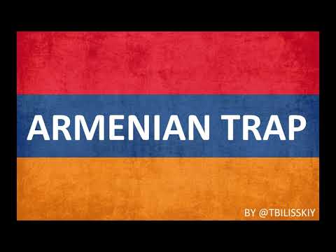 ARMENIAN TRAP REMIX