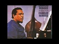 Charles Mingus Presents Charles Mingus (1960) (Full Album)