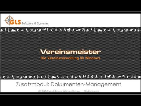 GLS Vereinsmeister V6 - DMS und CRM - Einführung ins Dokumentenmanagement