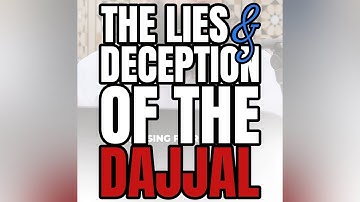 The Lies & Deception Of The Dajaal | Abu Bakr Zoud