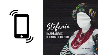 Stefania (Marimba Remix of Kalush) for iPhone! Унікальний рингтон від переможців Євробачення 2022!