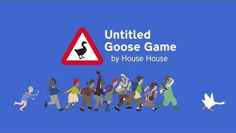 Untitled Goose Game (Part 4 - Pub)