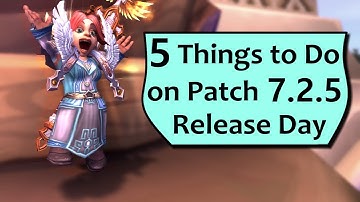 7.2.5 Patch Day! 5 Things to Do First