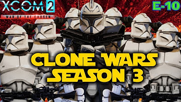 Commando Holds Back The Lost! XCOM 2 Legendary Star Wars Clones Season 3 Episode 10