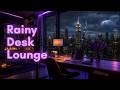 Rainy Desk Lounge 🌧️ Jazz R&B Mix | Smooth Soul for Late Night Work & Relaxing