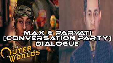 The Outer Worlds - Vicar Max & Parvati I Party Banter Dialogue I Compilation