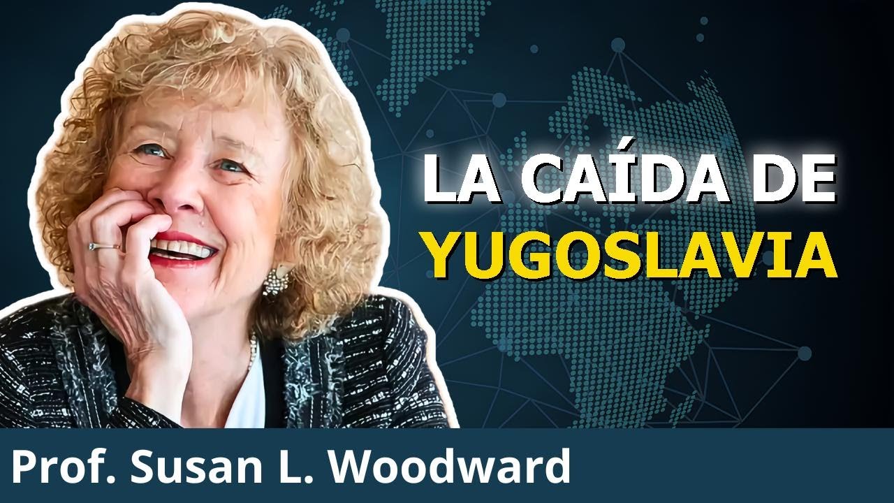 La verdadera razón de la caída de Yugoslavia | Prof. Susan L. Woodward