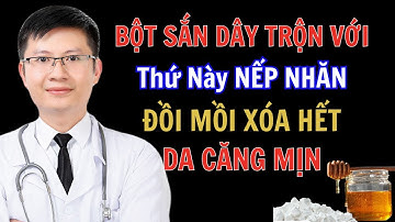 Công Thức Trẻ Hóa Da Với Bột Sắn Dây – Hết Nếp Nhăn, Mờ Đồi Mồi Chỉ Sau 7 Ngày, Dù 70 Tuổi!