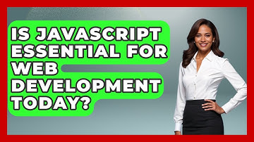 Is JavaScript Essential for Web Development Today? | JavaScript Toolkit News