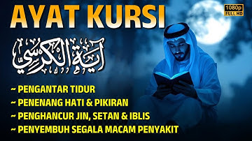 Ayat Kursi Pengantar Tidur, Ayat Kursi Pengusir Setan, Ayat Kursi Penghancur Jin & Setan