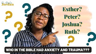6 Examples of Anxiety and Trauma in the Bible || Christian Mental Health #faith #anxietyrelief