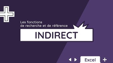La fonction INDIRECT - Tuto Excel
