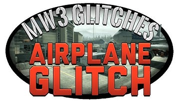 Call of Duty MW3 Glitches: Airplane Glitch