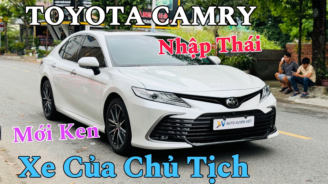 Xe Của Chủ Tịch, Mới Ken: Toyota Camry 2.5Q 2022 Nhập Thái | XE Ô TÔ CŨ