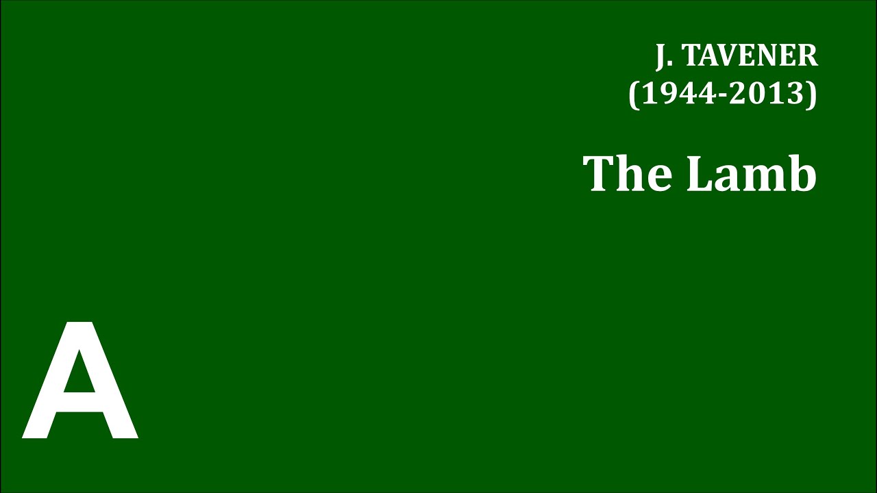 Tavener: The Lamb - Alto part
