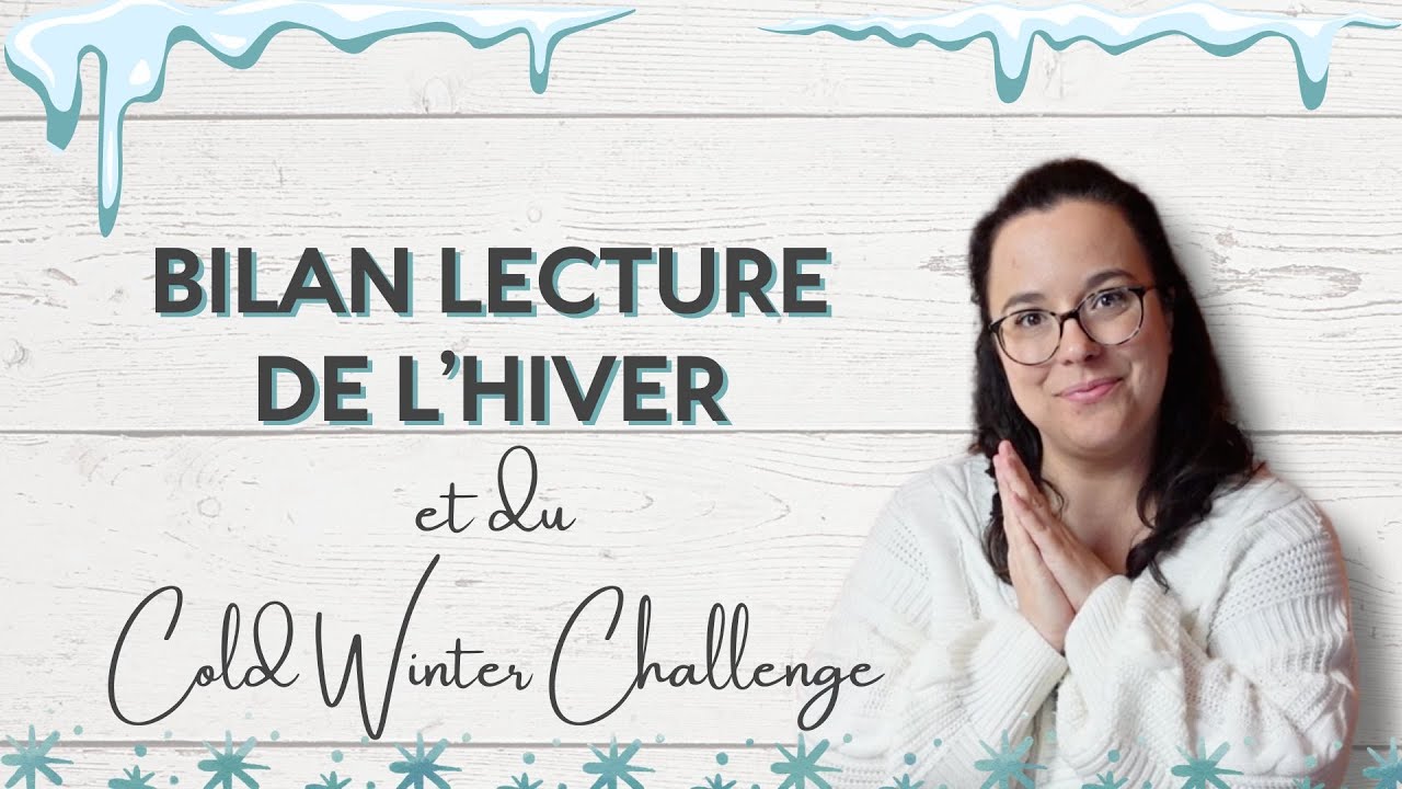 Ce que j'ai lu cet hiver || Bilan du #coldwinterchallenge