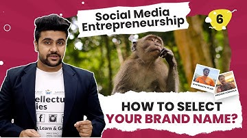 How To Name Your Brand? Social Media Entrepreneurship