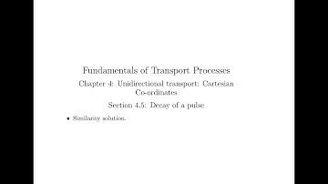 Chapter 4 Section 4.5 Part 1: Unidirectional transport Cartesian co-ordinates