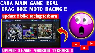 CARA MAIN REAL DRAG BIKE RACING TERBARU GAME BALAP MOTOR screenshot 1