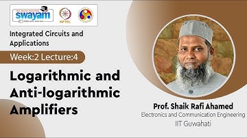 Lec 7: Logarithmic and Anti-logarithmic Amplifiers