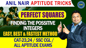 Effective Problem Solving Tips | Perfect Squares, CAT 2023 SSC CGL| Download ANC App@anilnairclasses