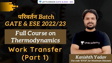 Work Transfer (Part 1) | #Thermodynamics |  परिवर्तन Batch GATE 2022/23 | Kanishtha Yadav