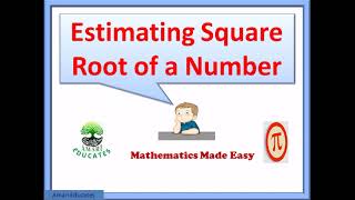 Estimating Square roots