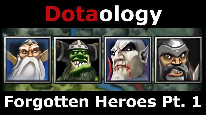 Dotaology: Forgotten Heroes Pt. 1 - DayDayNews