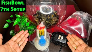 Fish Bowl 7th Setup with a Toy Fisherman | FishBowl 5L | Argus Fish In Aquarium | FishBowl Ideas