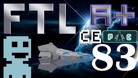 FTL: Modded Ships |PC| Ep83. Boarding Mastery