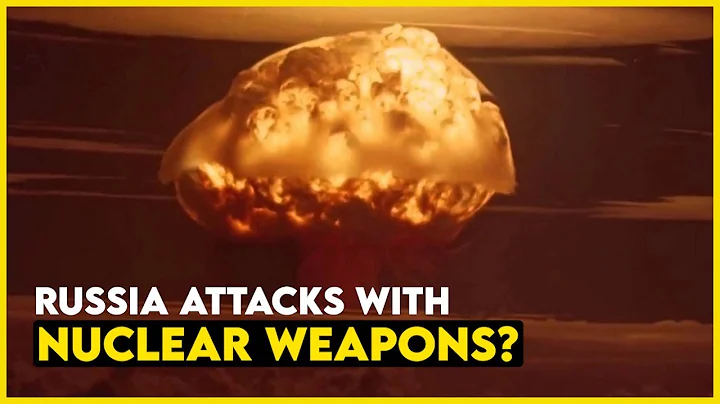 UKRAINE: What Happens If Russia Attacks With Nuclear Weapons?