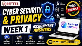 NPTEL Cyber Security and Privacy Week 1 Assignment Answers 2026 | July–October