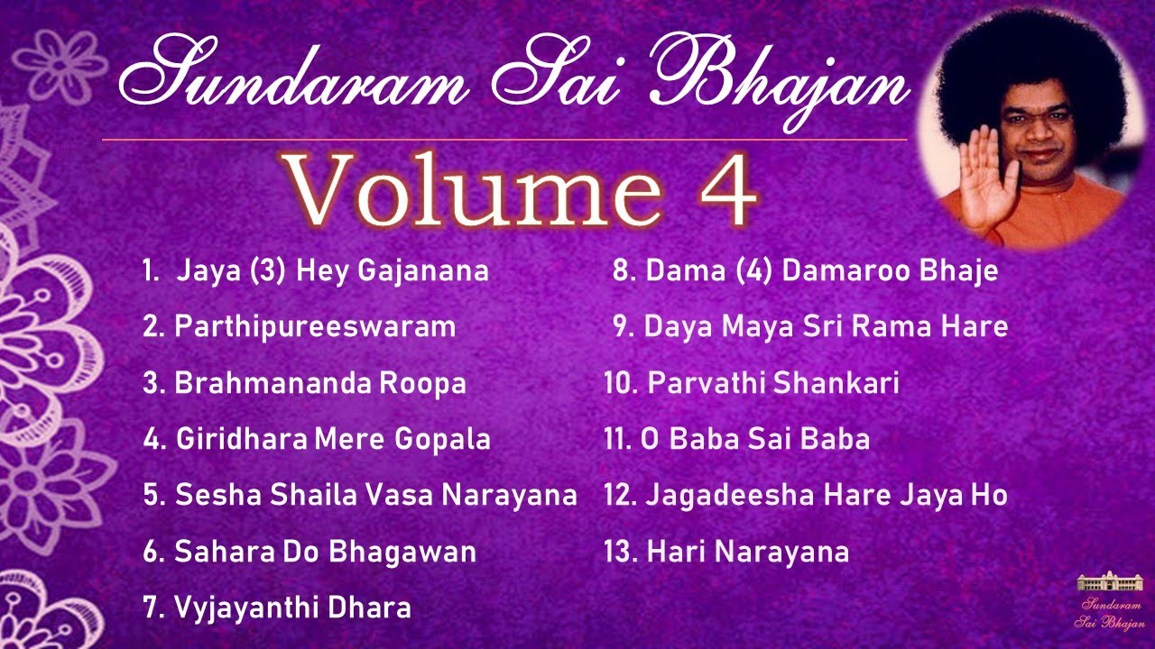 Sundaram Sai Bhajan Volume 4  Sai Bhajans Jukebox  Sathya Sai Baba Bhajans  Sundaram Bhajan Group
