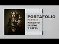 #170. EL PORTAFOLIO  parte 2: El formato, el diseño y el papel