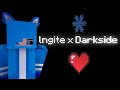 lngite x Darkside minecraft （I feel make so bad😅)