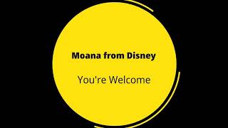 You're Welcome ASL  Moana. Disney