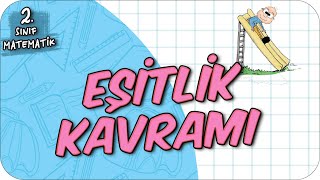 Eşitlik Kavramı 2Sınıf Matematik 