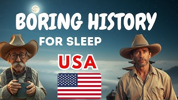 Boring History For Sleep | Why You Wouldn
