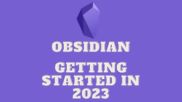 Beginner Obsidian Tutorial [2023] - Get Started with Personal Knowledge Management