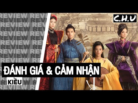 #1 Review phim KIỀU Mới Nhất