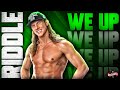 Wwe Riddle WE UP New Official Theme Song Wwe MusicalMania Wwe Riddle WE UP New Official Theme Song Wwe MusicalMania
