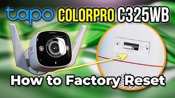 The ONLY way to Factory Reset the Tapo ColorPro Outdoor Camera C325WB