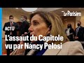 Je vais frapper donald trump  la raction incroyable de nancy pelosi lors de lassaut du capitole