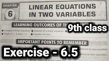 9th class | 6.Linear Equations in Two Variables chapter | Exercise - 6.5 | all sums in HD quality