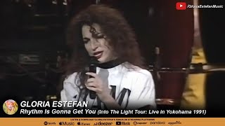 Gloria Estefan • Rhythm Is Gonna Get You (Into The Light Tour: Live in Yokohama 1991)