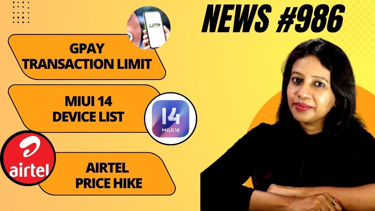 Airtel Price Hike MIUI 14 Smartphone List GPAY Transaction Limit airtel-price-hike-miui-14-smartphone-list-gpay-transaction-limit