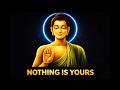 لا شيء مما تملكه هو ملكك حقا