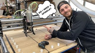 Is a Spindle Needed on a Hobbyist CNC?