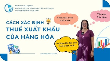 Hướng dẫn xác định thuế xuất khẩu